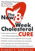 The New 8 Week Cholesterol Cure: The Ultimate Programme for Preventing Heart Disease by Lesley Adkins