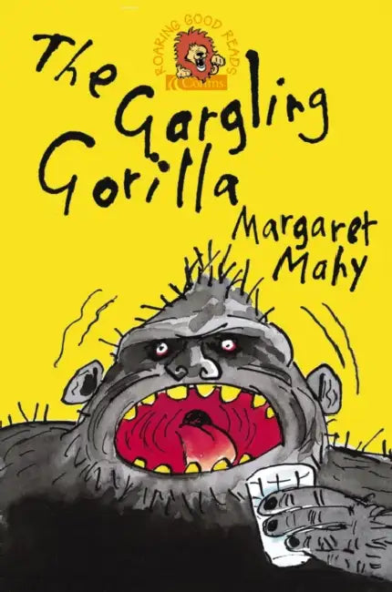 Mahy M Gargling Gorilla by Margaret Mahy