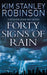 Forty Signs of Rain. Kim Stanley Robinson by Kim Stanley Robinson
