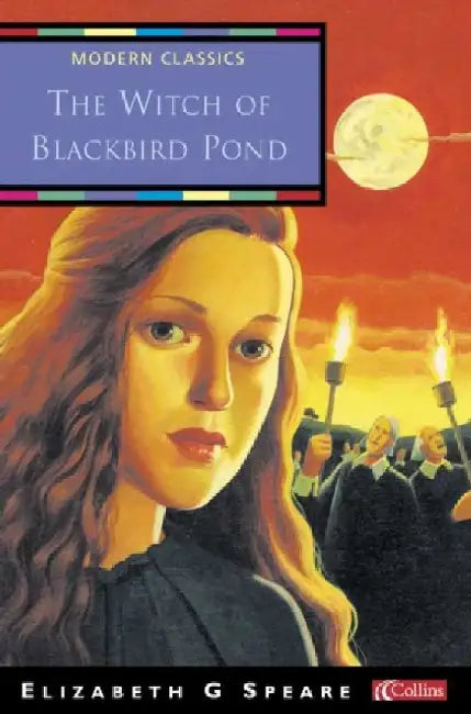 The Witch of Blackbird Pond by Elizabeth George Speare