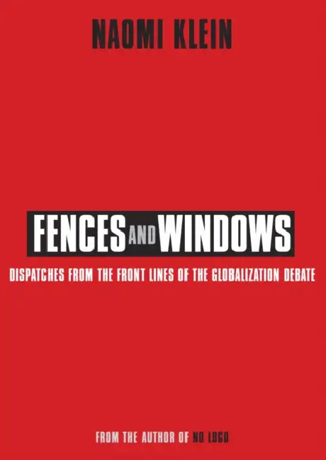Fences and Windows: Dispatches from the Frontlines of the Globalization Debate by Thomas Gilovich