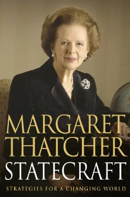 Statecraft by Margaret Thatcher