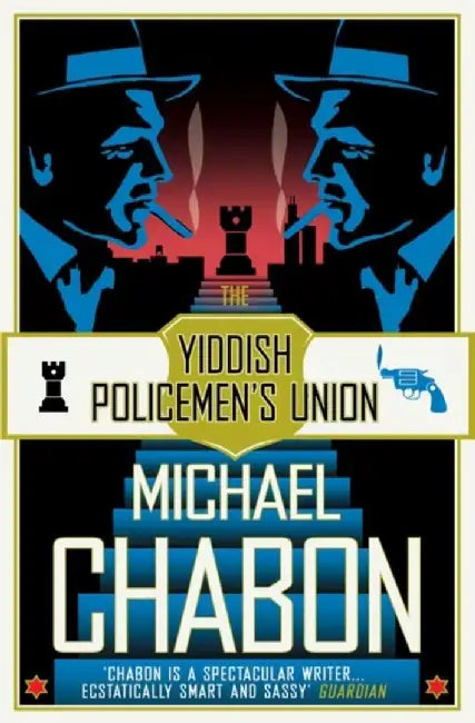 Yiddish Policemen'S Union by Michael Chabon