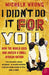 I Didn’t Do It For You by Michela Wrong