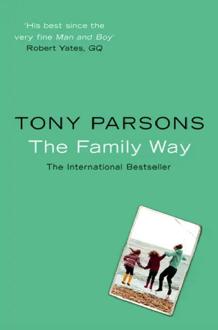 The Family Way by Tony Parsons