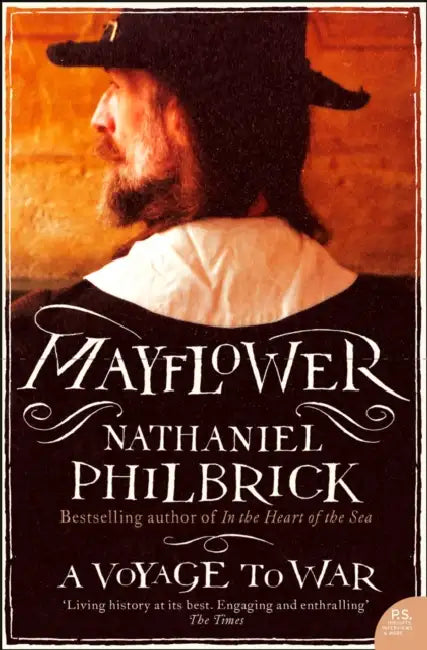Mayflower: A Voyage to War by Nathaniel Philbrick