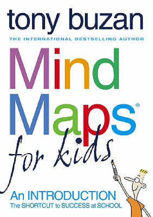 Mind Maps for Kids: The Shortcut to Success at School