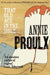 That Old Ace in the Hole by Annie Proulx