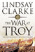 The War at Troy by Lindsay Clarke