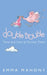 Double Trouble: Twins and How to Survive Them by John Coe
