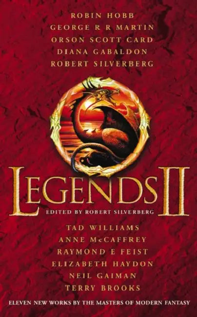 Legends 2: Eleven New Works by the Masters of Modern Fantasy by Dermot Bolger