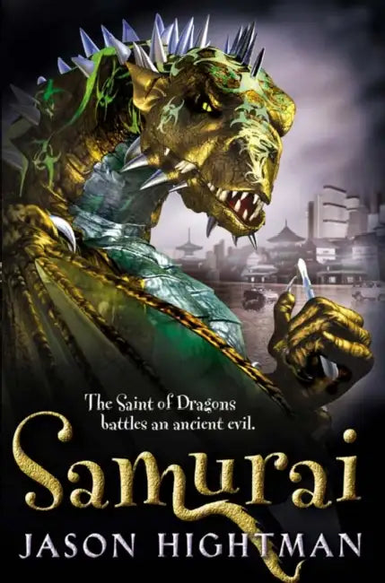 The Saint Of Dragons by Jason Hightman