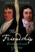 The Friendship: Wordsworth and Coleridge by Adam Sisman