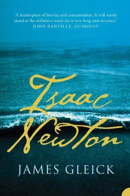 Isaac Newton by James Gleick