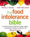 The Food Intolerance Bible: A Nutritionist's Plan to Beat Food Cravings, Fatigue, Mood Swings, Bloating, Headaches and Ibs by Antoinette Savill