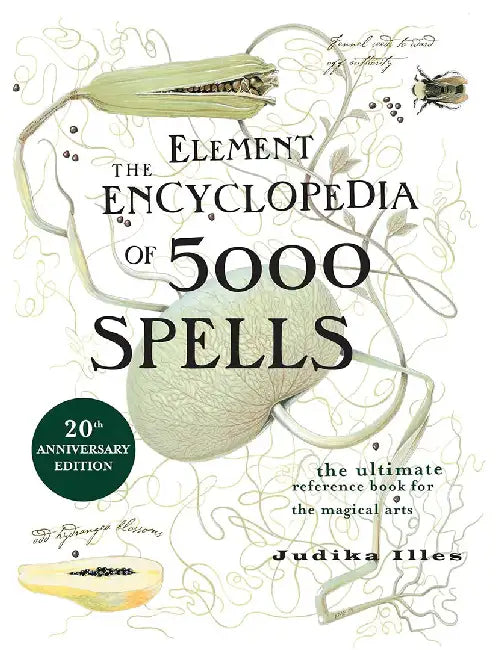 The Element Encyclopedia of 5000 Spells by Judika Illes