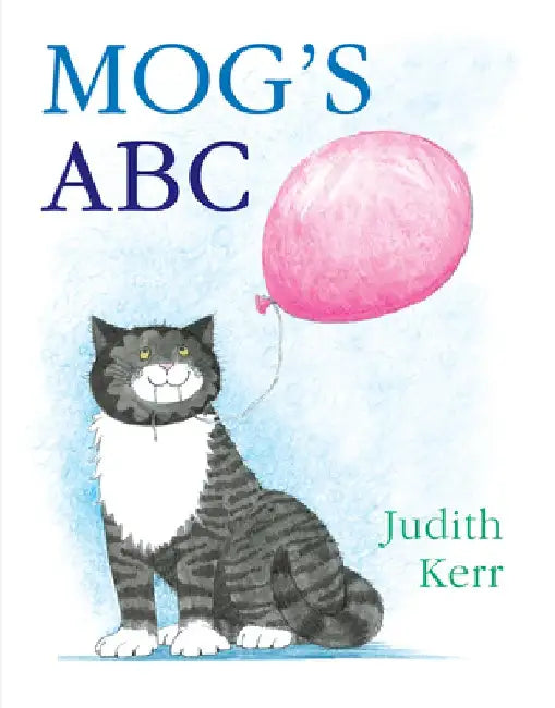 Mog's Amazing Birthday Caper: ABC by Judith Kerr