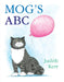 Mog's Amazing Birthday Caper: ABC by Judith Kerr