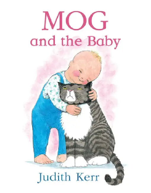 Mog and the Baby by Judith Kerr