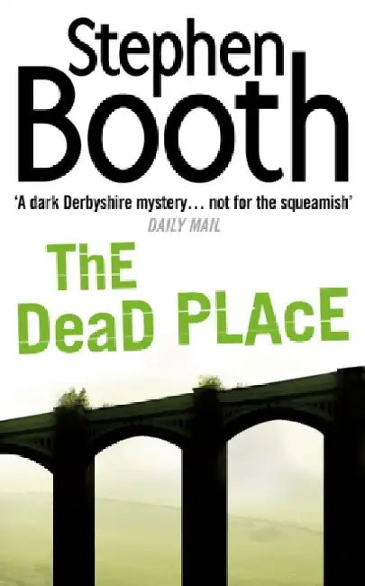 The Dead Place by Stephen Booth