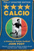 Calcio by John Foot