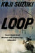 Loop by Koji Suzuki