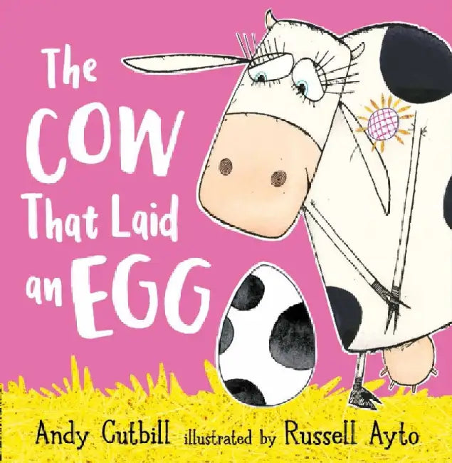 The Cow That Laid An Egg by Andy Cutbill