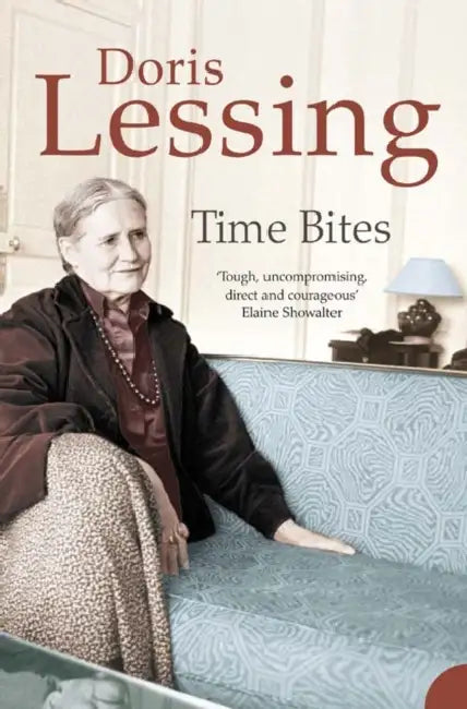 Time Bites: Views and Reviews by Doris Lessing