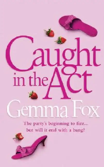 Caught in the Act by Gemma Fox