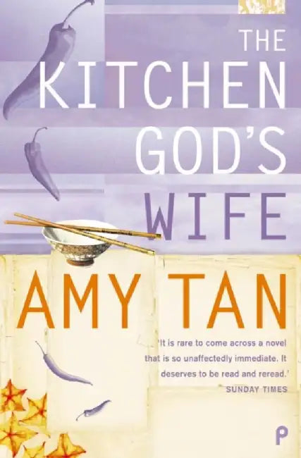 The Kitchen God’s Wife by Amy Tan