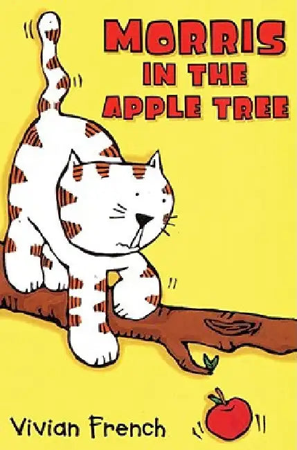 Morris in the Apple Tree by Vivian French
