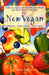 The New Vegan: Fresh, Fabulous, and Fun by Janet Hudson