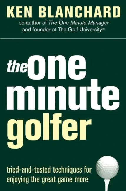Blanchard K One Minute Golfer by Ken Blanchard