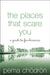 The Places That Scare You by Pema Chodron