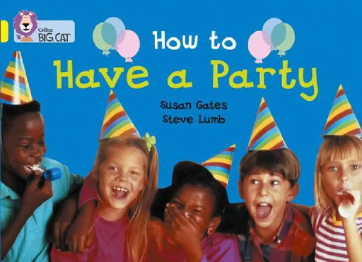 How to Have a Party by Julie Sykes