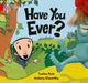 Have You Ever? by Tasha Pym
