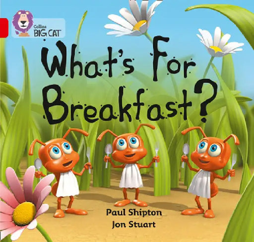 What's for Breakfast? by Paul Shipton