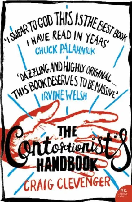 The Contortionist’s Handbook by Craig Clevenger
