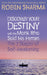 Discover Your Destiny with The Monk Who Sold His Ferrari by Robin Sharma