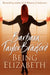 Being Elizabeth by Barbara Taylor Bradford