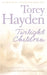 Twilight Children by Torey Hayden