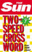 The Sun Two-Speed Crossword Book 7: 80 two-in-one cryptic and coffee time crosswords by The Sun