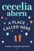 A Place Called Here by Cecelia Ahern