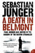 Junger S Death In Belmont by Sebastian Junger