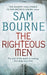 The Righteous Men by Sam Bourne