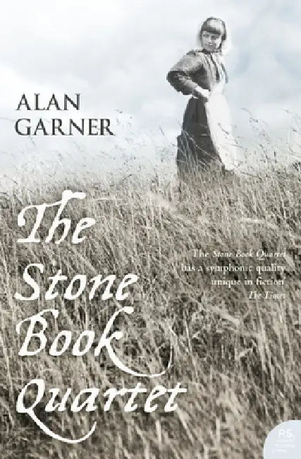 The Stone Book Quartet by Alan Garner