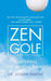 Zen Golf by Dr. Joseph Parent