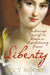Liberty: The Lives and Times of Six Women in Revolutionary France by Lucy Moore