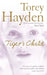 The Tiger’s Child: The Story of a Gifted, Troubled Child and the Teacher Who Refused to Give Up on Her by Torey Hayden