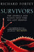 Survivors: The Animals and Plants that Time has Left Behind by Richard Fortey